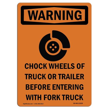 SIGNMISSION OSHA WARNING, 3.5" Width, Decal, 3.5" W, 5" L, Portrait, Chock Wheels Of Truck With | Â Made in USA OS-WS-D-35-V-13029